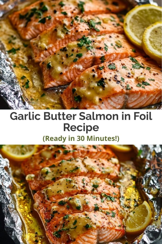 Garlic Butter Salmon in Foil
